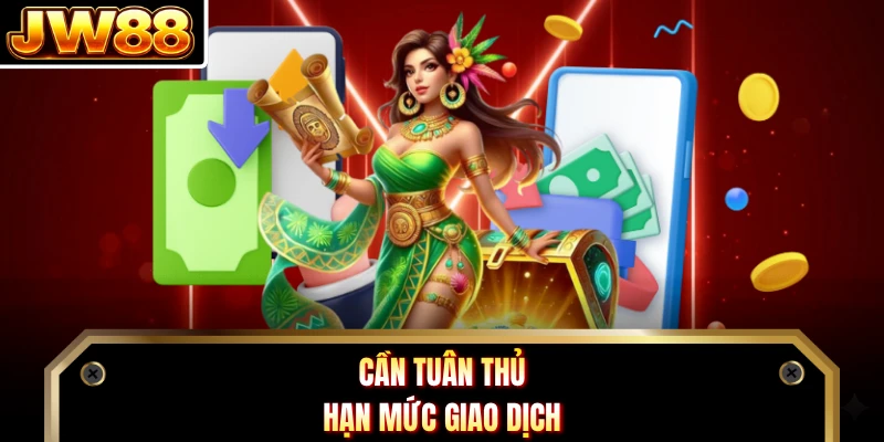 Cần tuân thủ hạn mức giao dịch